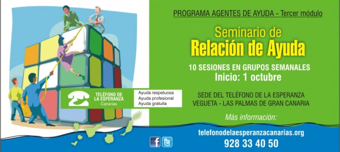 MATRÍCULA CERRADA – Gran Canaria – Seminario Relación de Ayuda. 3º Módulo “Programa Agentes de Ayuda”. Matrícula abierta!!