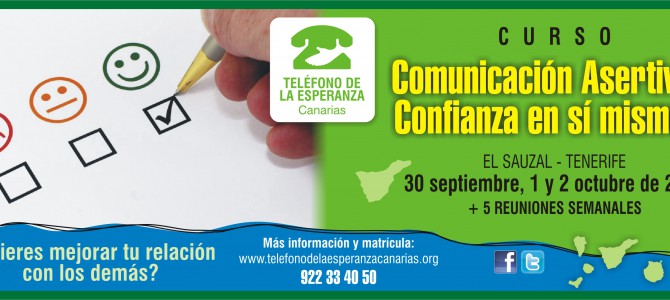 MATRICULA CERRADA – Tenerife. Curso “COMUNICACIÓN ASERTIVA Y CONFIANZA EN SI MISMO/A”.