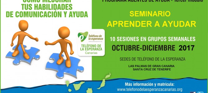 Seminario “Aprender a Ayudar”. 3º Módulo Programa Agentes de Ayuda. Gran Canaria y Tenerife