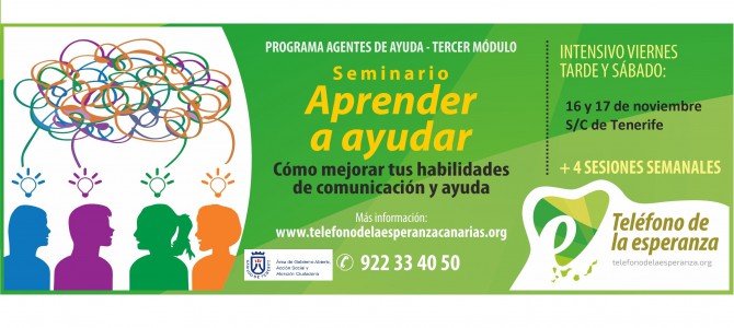 Tenerife: Seminario “Aprender a Ayudar” – 3º Módulo Programa Agentes de Ayuda. 16 y 17 de noviembre. ¡¡Abierta Matrícula!!