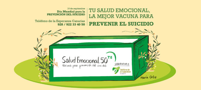 Tu salud emocional, la mejor vacuna para Prevenir el Suicidio. Campaña 2021 en Canarias