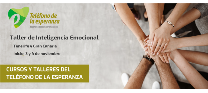 Taller Inteligencia Emocional en Tenerife y Gran Canaria. Inicio 3 y 4 noviembre